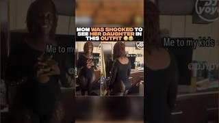 MOM WAS SHOCKED TO SEE HER DAUGHTER IN THIS OUTFIT  #viral #trending #explore #explorepage