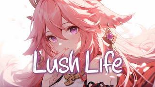 「Nightcore」 Lush Life - Zara Larsson  (Lyrics)