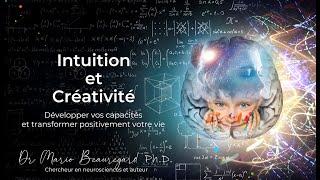 Mario Beauregard - Formation INTUITION et CRÉATIVITÉ