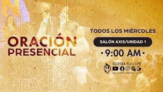 Oracion Presencial | Iglesia Full Life