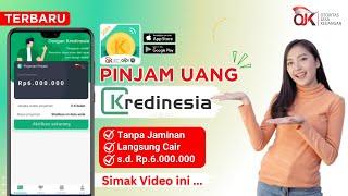 KREDINESIA - Cara Pinjam Uang di Aplikasi KREDINESIA Tanpa Jaminan Langsung Cair