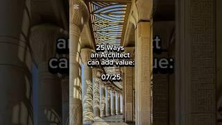 25 Ways an Architect can add value: 07/25 #future #architecture #flow #design #ux #archdaily #work