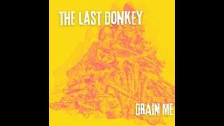 the last donkey - drain me