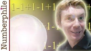 One minus one plus one minus one - Numberphile