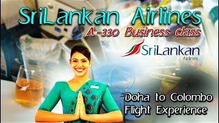 Sri Lankan Airlines A-330 Business Class Experience by Travel With SJ | Doha to Colombo 14th Oct 21