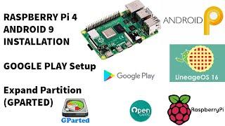 Raspberry Pi 4: Android 9 and Google Play Installation