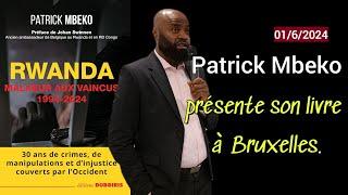 Patrick Mbeko présente son livre "Rwanda. Malheur aux vaincus", Bruxelles, 01/6/2024