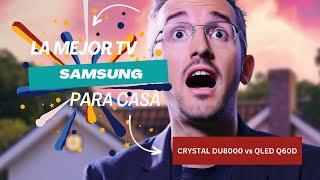 ¡TV 4K BARATA Samsung! ¿DU8000 o QLED Q60D? Batalla épica