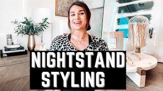 NIGHTSTAND STYLING | IDEAS | HOW TO | 2021