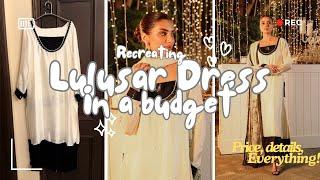 SHARING ALL PRICES, EVERYTHING #MERIUMPERVAIZ #FORMALDRESSIN A BUDGET #EIDINSPO #VIRAL #LULUSAR