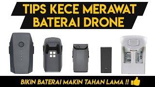 Tips Merawat Battery Drone KAMU !