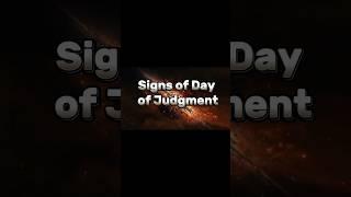 Signs of day of judgement#shorts#imammahdi #dayofjudgment#muslims