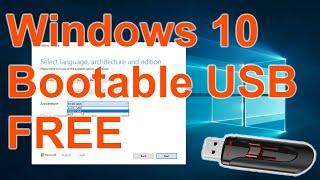 How To Make A Windows 10 Bootable USB For FREE