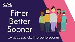 Preparing for surgery: Fitter Better Sooner 2022