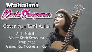 Kisah Sempurna - Mahalini (Cover) | Tami Aulia | Lirik lagu | @My Liric IDN