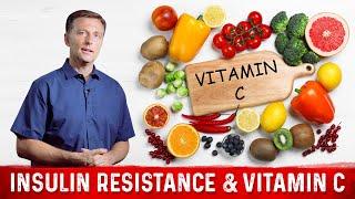 Connection Between Insulin Resistance and Vitamin C Deficiency - Dr. Berg