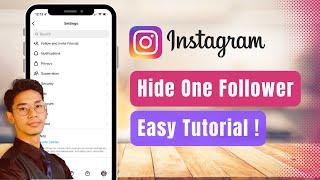 How to Hide One Follower on Instagram !