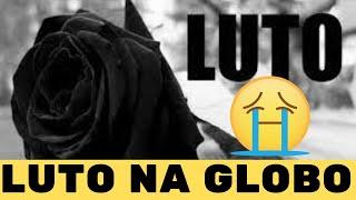 Faleceu Hoje Importante Atriz Global, Luto na Globo