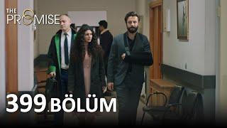 Yemin 399. Bölüm | The Promise Season 4 Episode 399