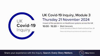 UK Covid 19 Inquiry - Module 3 Hearing - 21 November 2024 AM