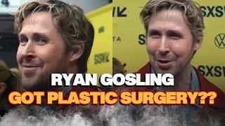 'The Fall Guy' Ryan Gosling's Plastic Surgery Timeline REVEALED