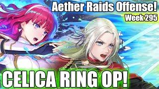 CELICA RING IS OP! | Aether Raids - Week 295 [FEH]