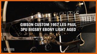 Gibson Custom 1957 Les Paul 3PU Bigsby Ebony Light Aged