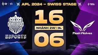 BURIRAM UNITED ESPORTS vs FLASH WOLVES | SWISS STAGE - APL 2024 | NHÁNH 2W - 0L | NGÀY 16/06