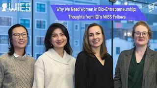 Why We Need More Women in Bio-Entrepreneurship – IGI's HS Chau Women in Enterprising Science Program