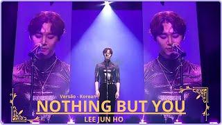 이준호 - LEE JUNHO (( NOTHING BUT YOU)) - (Concert Korean - FAM CAN) 14/01/2024 - 20240114