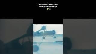 German WW2 helicopters rare #Colourized footage  