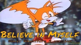 Miles "Tails" Prower ~ Believe in Myself (SA2) AMV