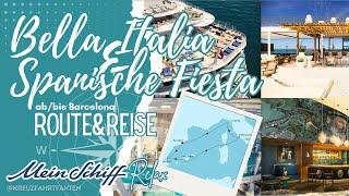 Bella Italia & Spanische Fiesta - Route & Reise (ab/bis Barcelona) |  Mein Schiff Relax 2025