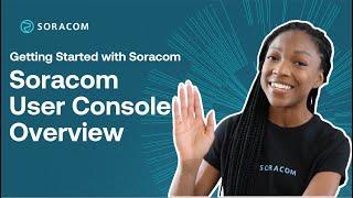 Soracom SIM Management Overview