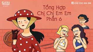 Chị Chị Em Em | Tổng Hợp Tiktok Chị Chị Em Em phần 6