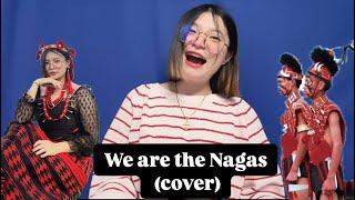 We are the Nagas - @awangnaga4096  || cover