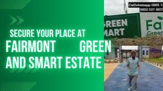 Secure a piece of land at Fairmont Green and smart Estate, Invest Now!