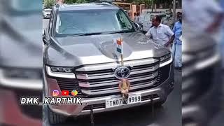 kN nehru entry new toyota land cruiser/ minister/ dmk whatsapp status