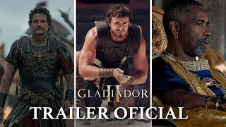 Gladiador 2 | Trailer Oficial | LEG | Paramount Pictures Brasil