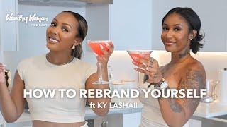 How @kylashaii Rebranded Herself and Upgraded Her Life| Become Your Ideal Self