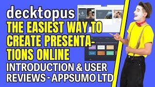 Decktopus Introduction & User Reviews  AppSumo LTD | Easiest Way To Create Presentations Online