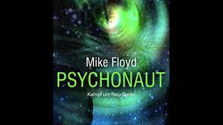 Psychonaut – Kampf um Neu Berlin (Remix; Auszug) von Mike Floyd