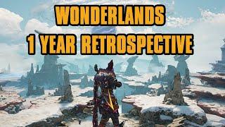 Wonderlands Retrospective! 1 Year On