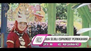 Dua Sejoli |Sipaingot Pernikahan| Nur Sakinah Nasution (Official Music Video)