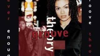 Groove Theory - Never Enough 1997