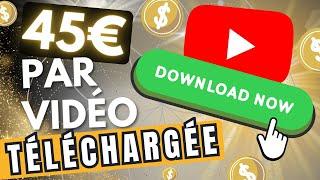 Comment GAGNER 45€ par vidéo téléchargée : Nouvelle idée pour gagner de l'argent sur internet !