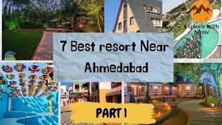 7 best Resorts near Ahmedabad