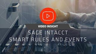 Smart Rules Within Sage Intacct