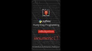 #Shorts - valueError - HumpDayPython - String method isnumeric to resolve valueError