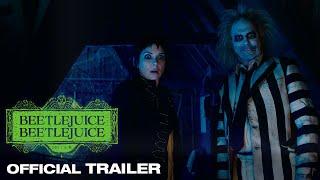 BEETLEJUICE BEETLEJUICE | Official Trailer